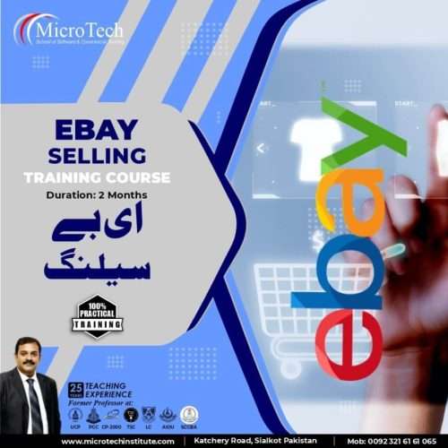Ebay selling training course by microtech institute sialkot pakistan with mirza shaban zafar ecommerce trainer advocate high court