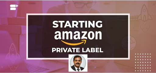 How to do Step by Step amazon private label business from Pakistan?