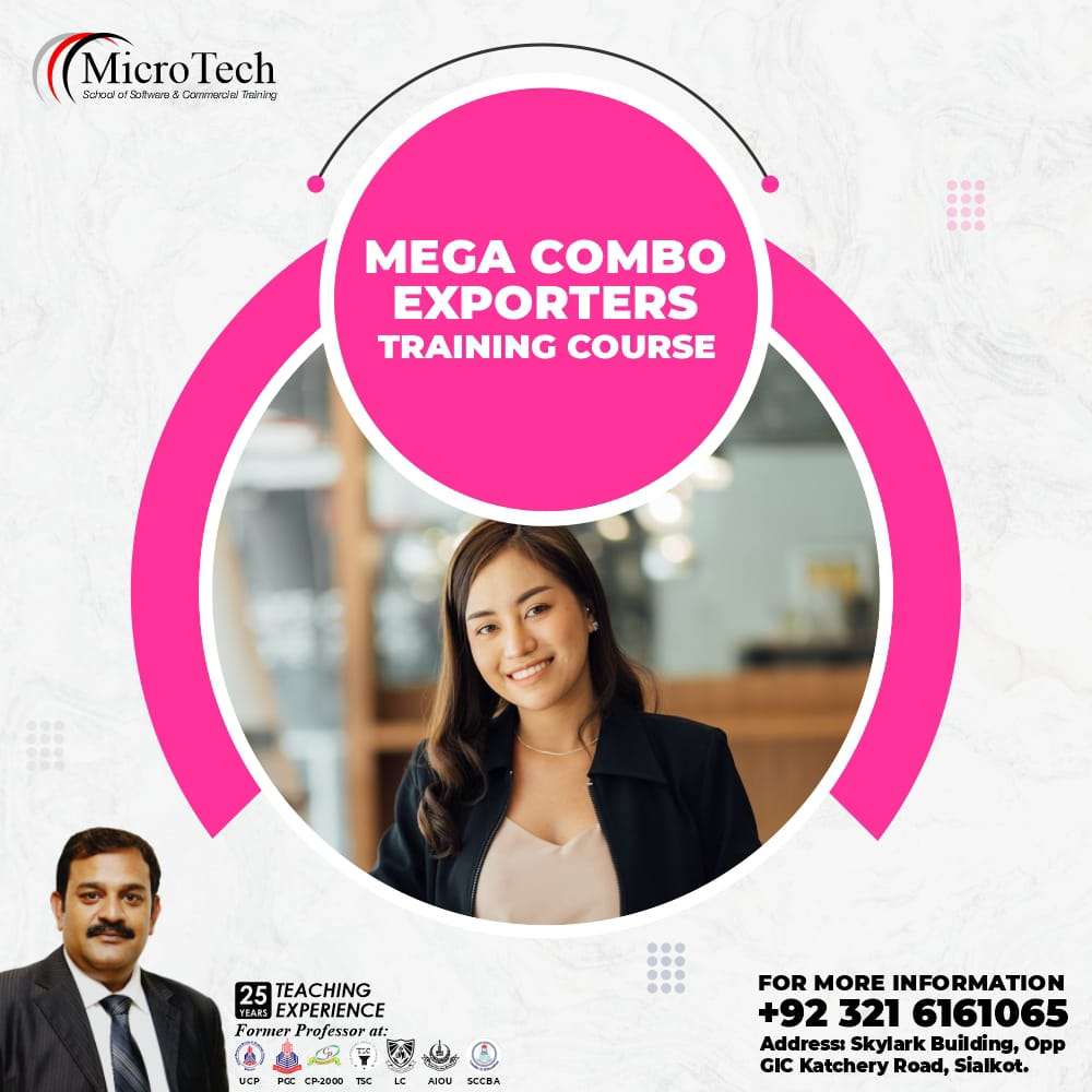mega combo for exporters microtech institute the best college for computer short course diploma training coaching in sialkot punjab pakistan